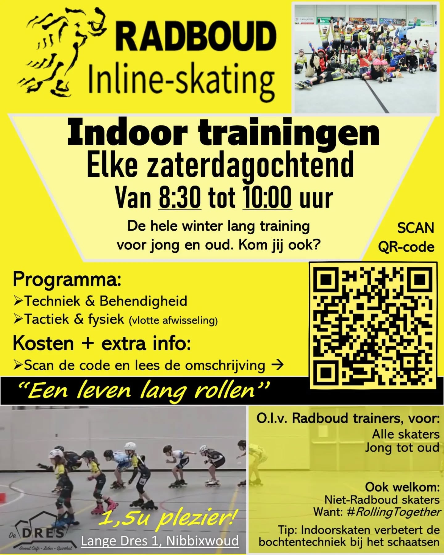 ๐ข Radboud indoortraining winter '25 - '26 ๐
De hele winter lang skaten! ๐๐ช
๐Dankzij het gevarieerde trainersteam kunnen de rijders weer uitdagende opbouwende oefeningen worden aangeleerd. Van skeelercontrole tot goede skeelerhouding worden de rijders gewezen op aanpassingen om beter te skaten.
Indoorskaten geeft een goede kans om aan de bochtentechniek te werken, wat ook voor het schaatsen goed is om beter over te kunnen stappen en balans te houden.
๐ Niveau:
Met minstens 2 trainers wordt de training aangeboden. Voor de jongere en oudere rijders.
๐ Aanmelden verloopt via de online inschrijfpagina (https://forms.gle/iszmhw8fLmVasVVD9) of scan de QR-code hierboven. Daar zijn abonnementen en dagkaartjes aan te klikken.
Ook niet-Radboudleden zijn welkom, graag aanmelden via de link.
๐Sporthal de Dres in Nibbixwoud
#RADBOUDBIKKELS #Indoorskating #RollingTogether #Inlineskaten #skeeleren