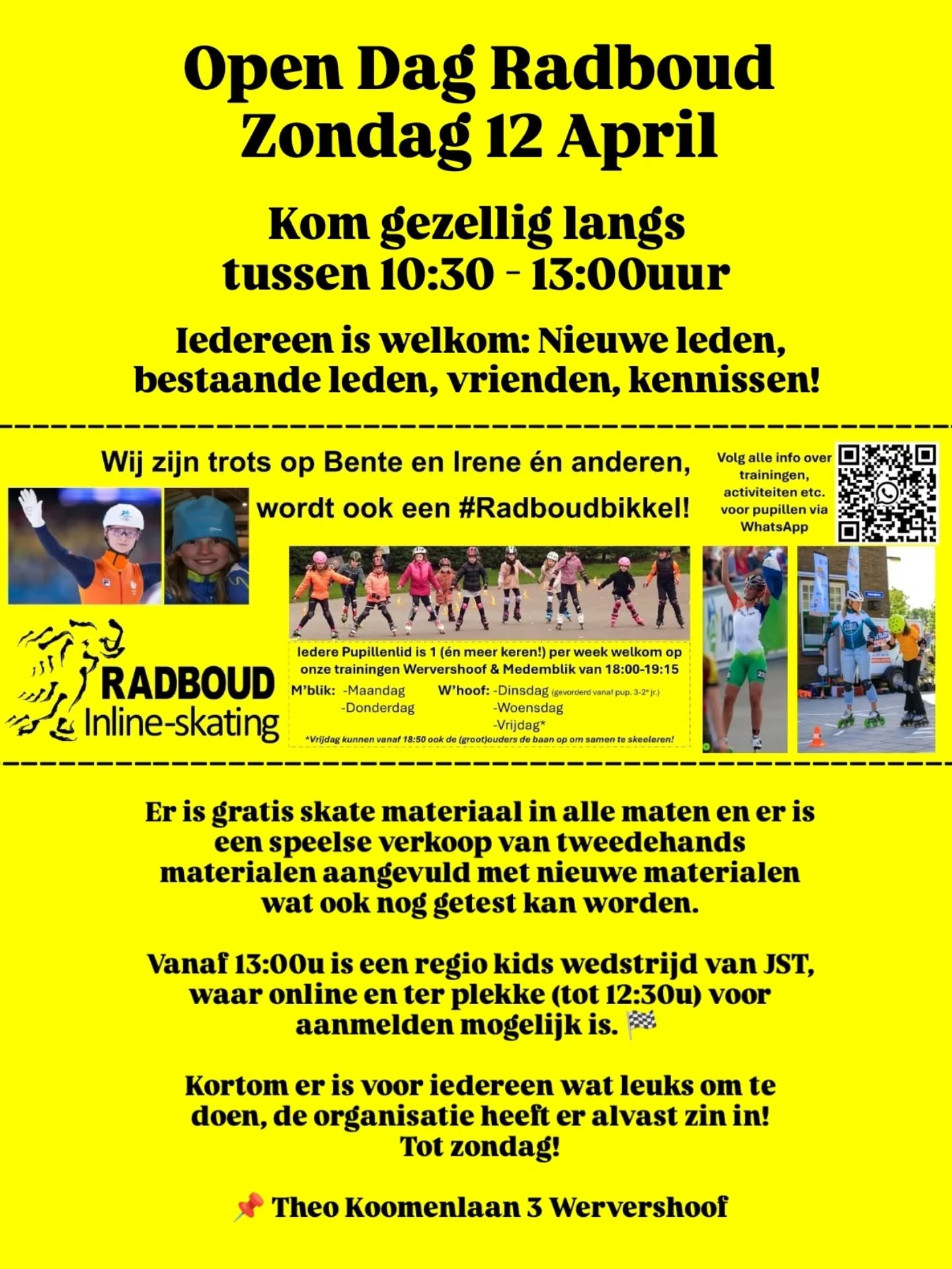📢 Open Dag Radboud in Wervershoof!😃 
Kom jij gezellig langs?

#RADBOUDBIKKELS #Wervershoof #InlineSkating #RollingTogether